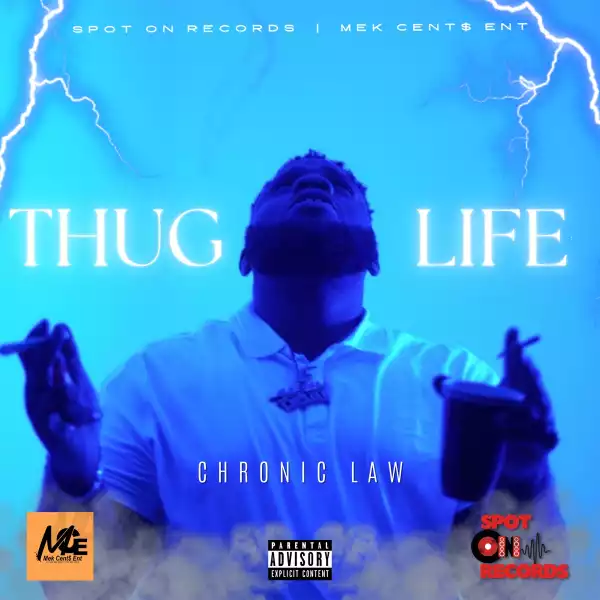 Chronic Law – Thug Life