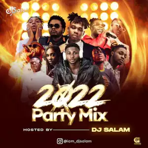 DJ Salam – 2022 Party Mix