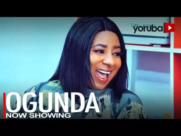 Ogunda (2022 Yoruba Movie)