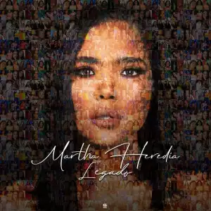 Martha Heredia - Legado (Album)