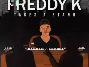 Freddy K – U’funa Mina Ft. Voicevolt & Jay Swagg