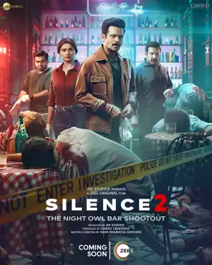 Silence 2 The Night Owl Bar Shootout (2024) [Hindi]