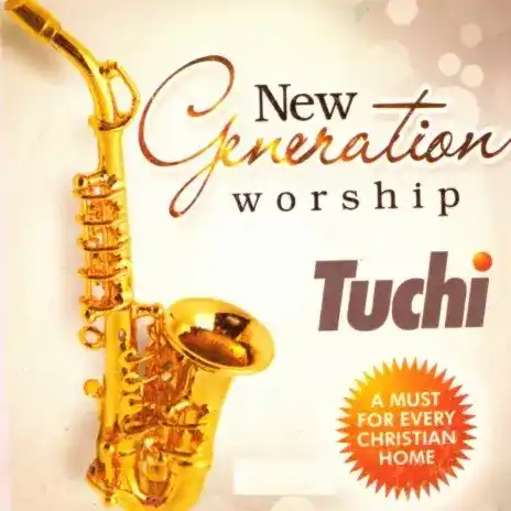 Tuchi – New Generation Worship Medley