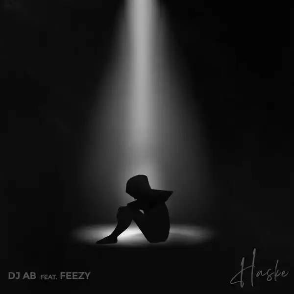 DJ Ab – Haske ft. Feezy