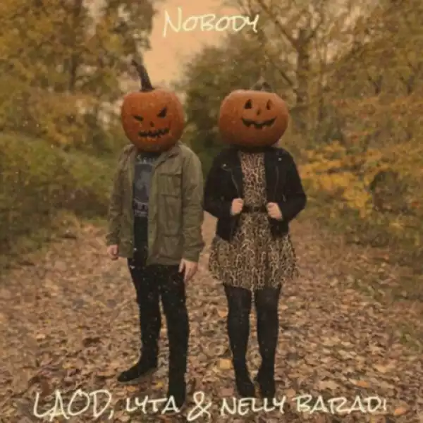 LAOD ft Lyta ft Nelly Baradi – Nobody