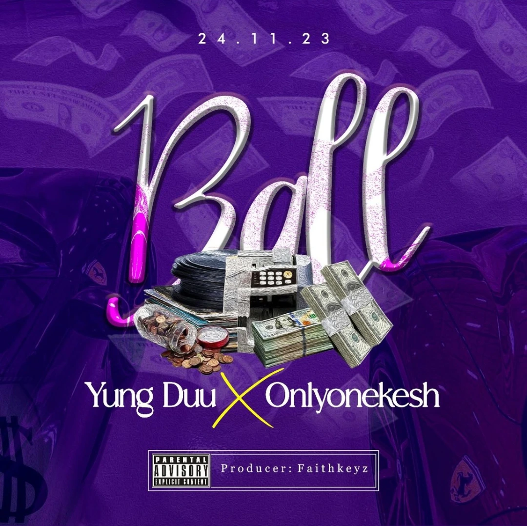 Young Duu ft. Onlyonekesh – Ball