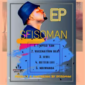 Sfisoman - I mpilo yam (EP)