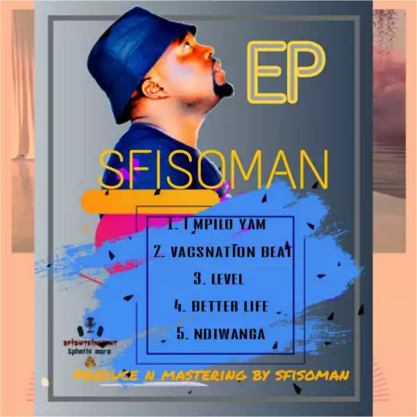 Sfisoman - I mpilo yam (EP)