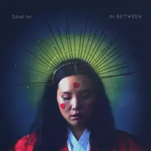 Dami Im - In Between Feat. Jude York