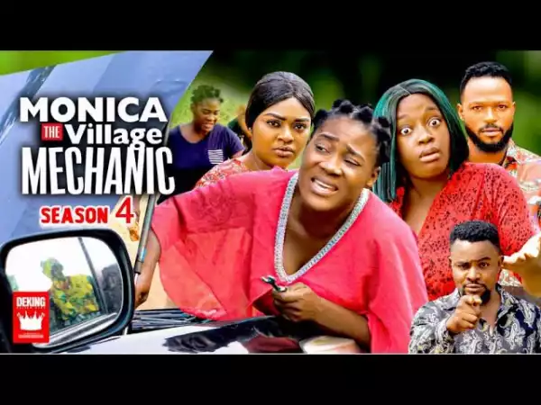 Monica The Village Machanic Season 4