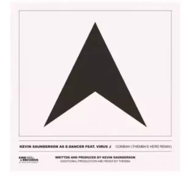 Kevin Saunderson, E-Dancer & Virus J – Oombah (THEMBA’s Herd Extended Remix)