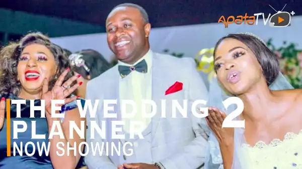 The Wedding Planner Part 2 (2022 Yoruba Movie)