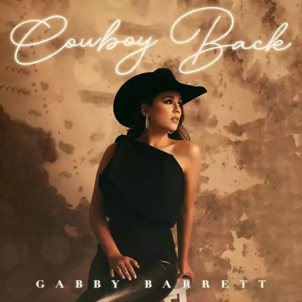 Gabby Barrett – Cowboy Back