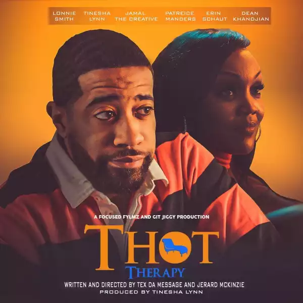 T.H.O.T. Therapy: A Focused Fylmz and Git Jiggy Production (2023)