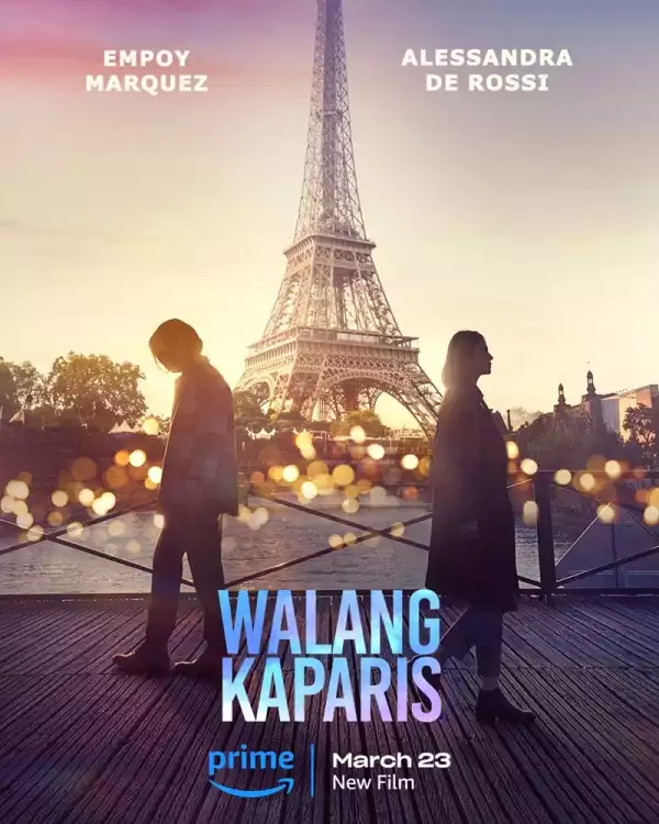 Nothing Like Paris (Walang KaParis) (2023) [Fil]