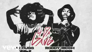 42 Dugg, Roddy Ricch - 4 Da Gang