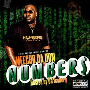 Meecho Da Don - Numbers (Album)