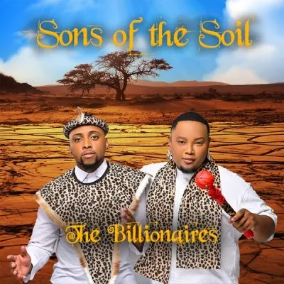 The Billionaires – Son Of The Soil (Album)