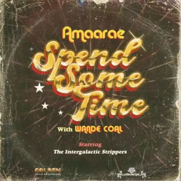 Amaarae – Spend Some Time ft. Wande Coal