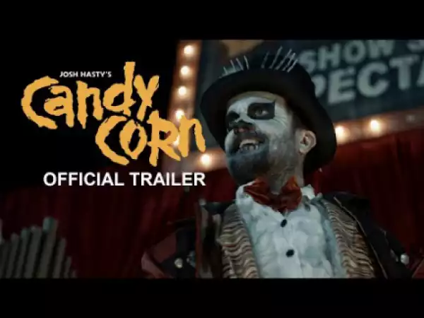 Candy Corn (2019) (Official Trailer)