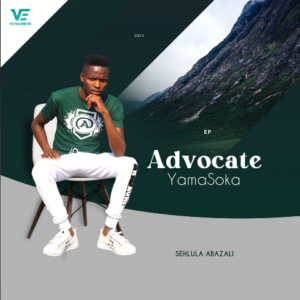 Advocate Yamasoka – Kancane nkosazane
