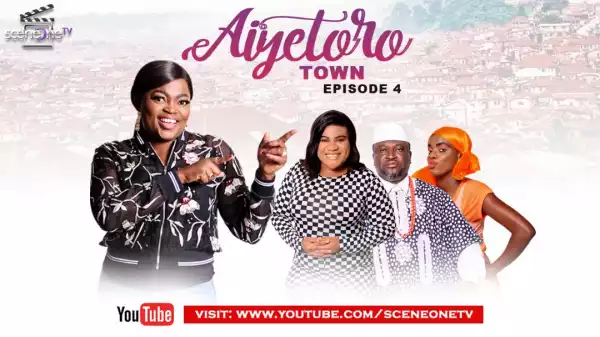 Aiyetoro Town E04 - HOME COMING 2