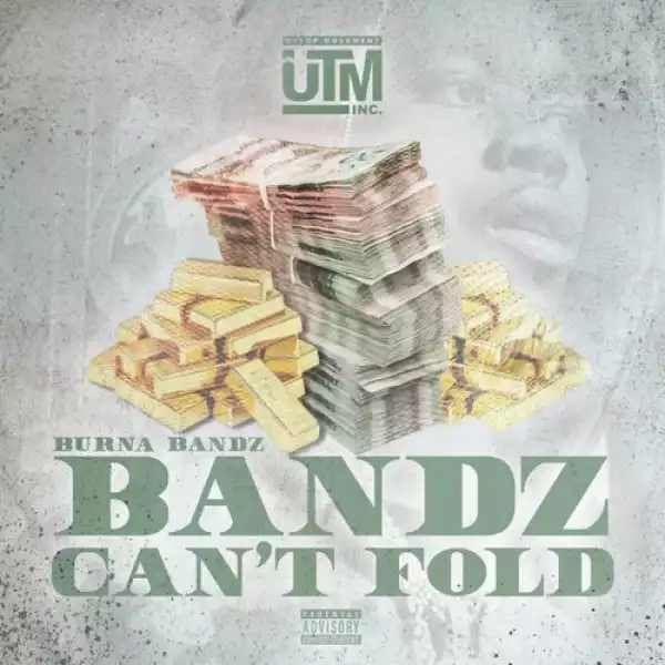 Burna Bandz - Love of the Money