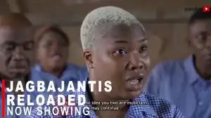 Jagbajantis Reloaded (2022 Yoruba Movie)