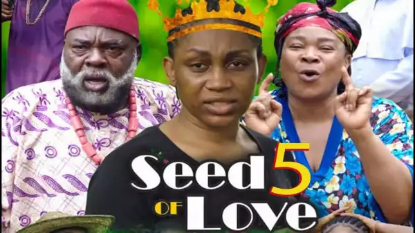 Seed Of Love Season 5