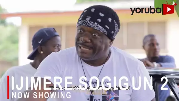 Ijimere Sogigun Part 2 (2022 Yoruba Movie)
