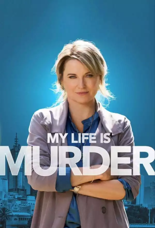 My Life Is Murder S03E01