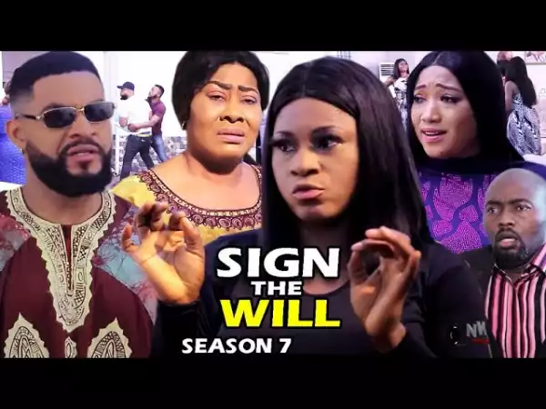 Sign The Will Season 7