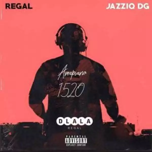 J & S Projects & Regal – Amapiano 1520 (Album)