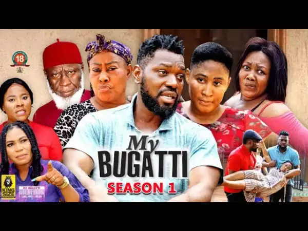 My Bugatti (2022 Nollywood Movie)