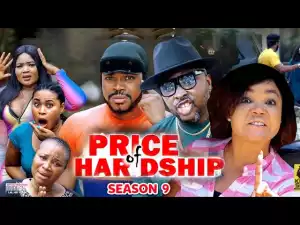 Price Of Hardship Season 9