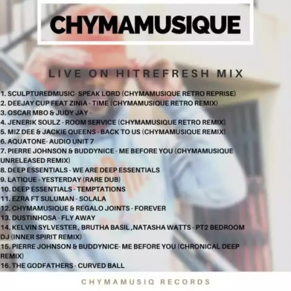 Chymamusique - Live On Hitrefresh