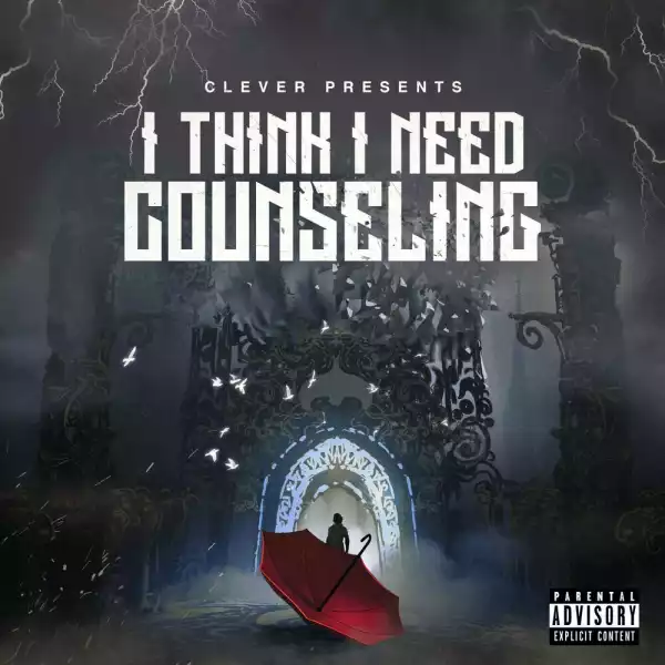 Clever – I Think I Need Counseling