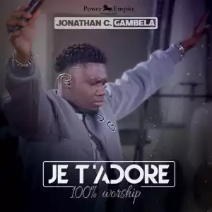 Jonathan C. Gambela – Je t’adore