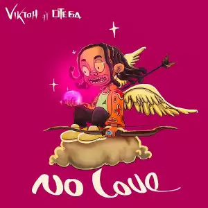 Viktoh ft. Otega – No Love