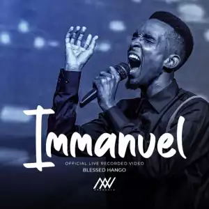 Blessed Hango – Immanuel