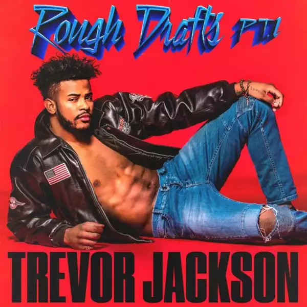 Trevor Jackson – Broken Hearted