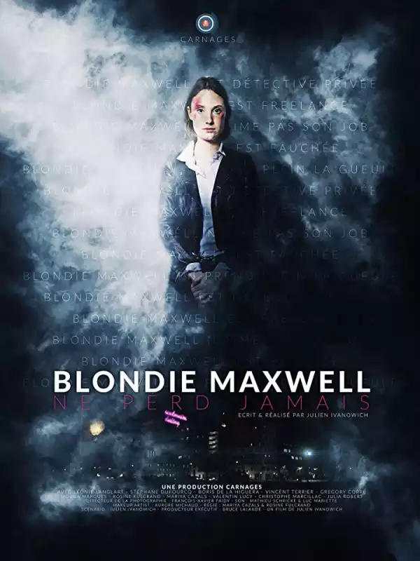 Blondie Maxwell Never Loses (2020) (French)