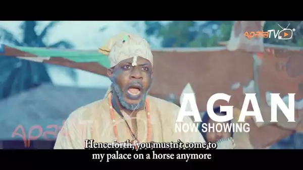 Agan (2022 Yoruba Movie)