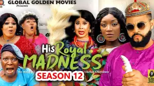 His Royal Madness Season 12