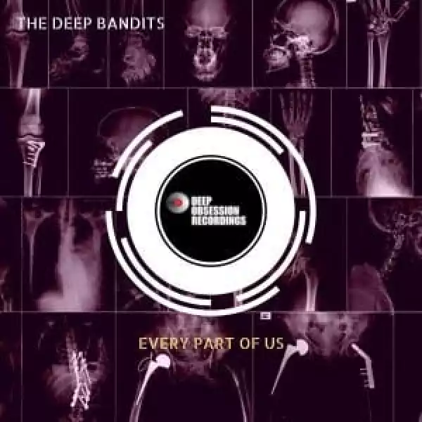 The Deep Bandits – Every Part Of Us EP