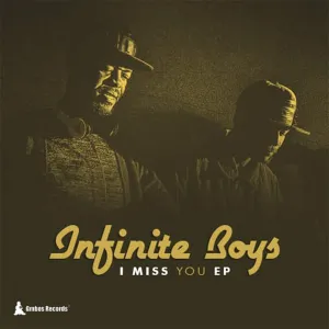 Infinite Boys – I Miss You (EP)