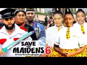 Save The maidens Season 6
