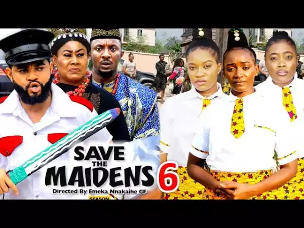 Save The maidens Season 6