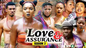 Love & Assurance Season 2