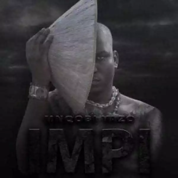 Mnqobi Yazo – Impi (Album)